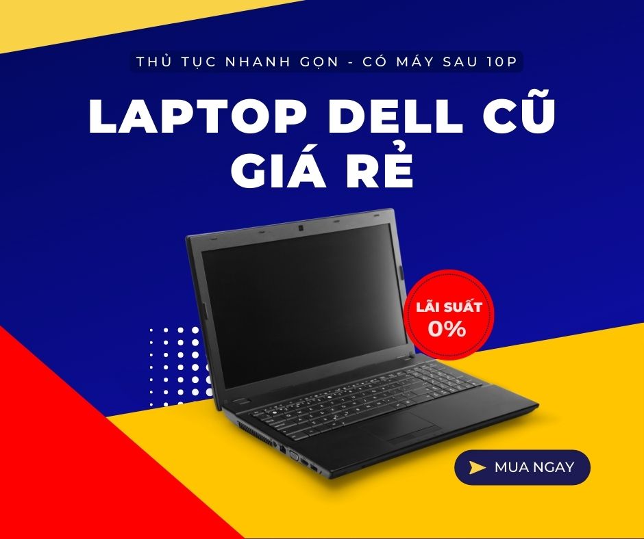 laptop dell cu gia re